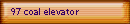 97 coal elevator