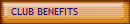 CLUB BENEFITS
